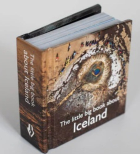 Sigurgeir Sigurjónnsson - The Little Big Book About Iceland