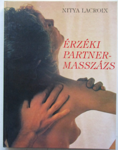 Nitya Lacroix - rzki partnermasszzs