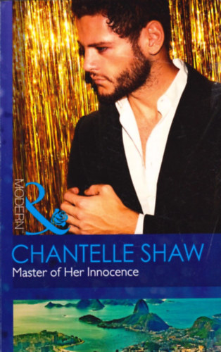 Chantelle Shaw - Master Of Her Innocence