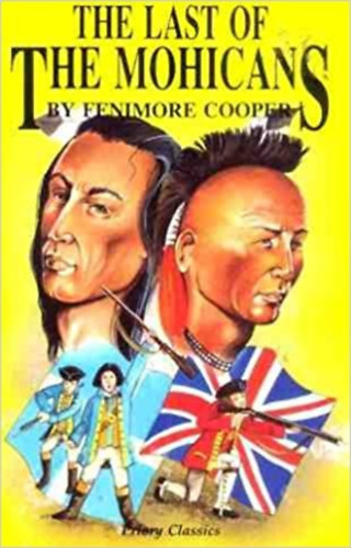 Fenimore James Cooper - The Last of the Mohicans