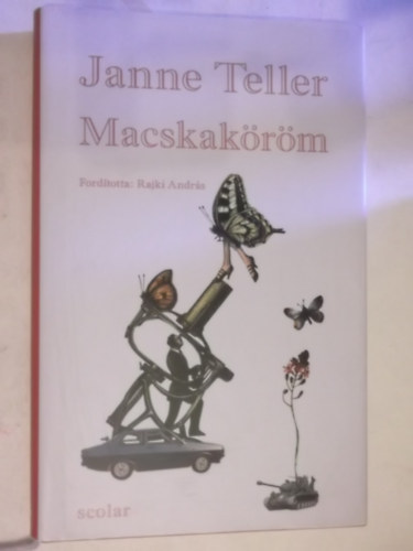 Janne Teller - Macskak�r�m