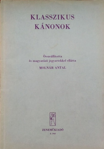 Molnr Antal - Klasszikus knonok