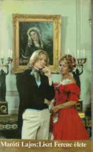 Mar�ti Lajos - Liszt Ferenc �lete (Mar�ti)