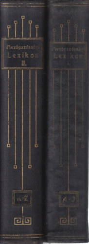 Szilassy Zoltán Bezerédj Adorján - Mezőgazdasági lexikon I-II. (2., átdolgozott és bővített kiadás)